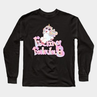 Fucking Fabulous (Otome Daze) Long Sleeve T-Shirt